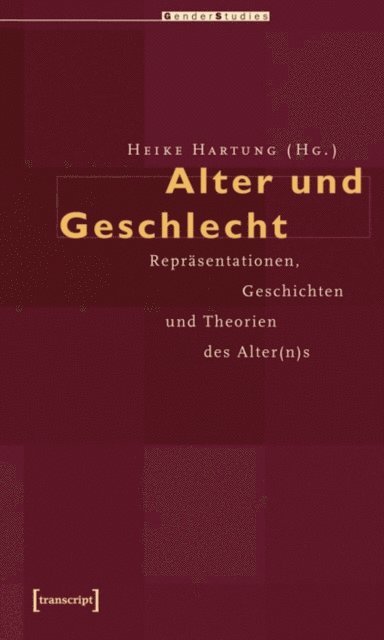 Heike Hartung - Alter und Geschlecht, E-bok