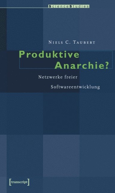 Niels Taubert - Produktive Anarchie?, E-bok