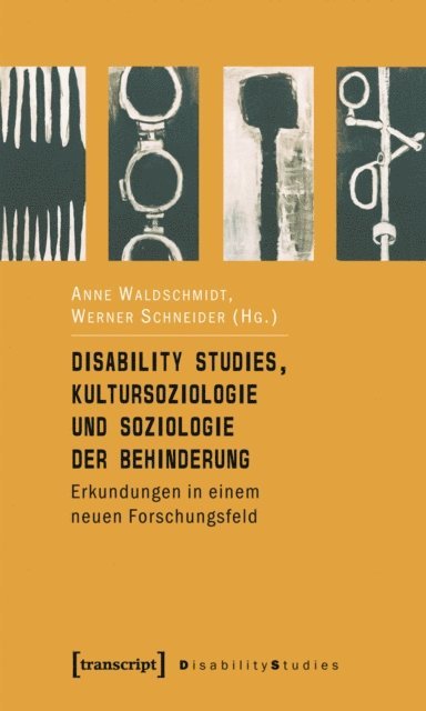 Werner Schneider, Anne Waldschmidt - Disability Studies, Kultursoziologie und Soziologie der Behinderung, E-bok