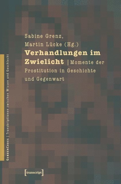 Martin Lucke, Sabine Grenz - Verhandlungen im Zwielicht, E-bok