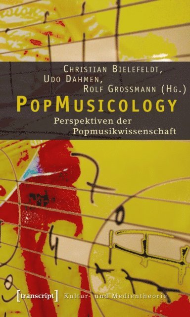 Rolf Gromann, Udo Dahmen, Christian Bielefeldt - PopMusicology, E-bok