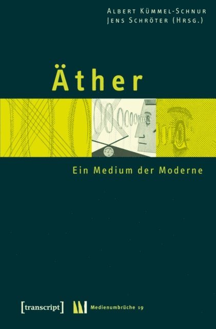 Jens Schroter, Albert Kummel-Schnur - Äther, E-bok