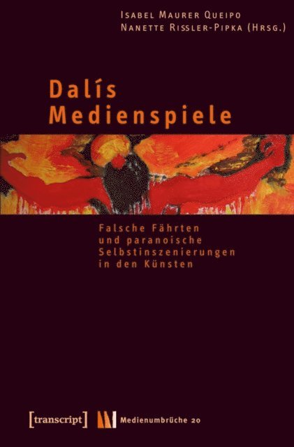 Nanette Riler-Pipka, Isabel Maurer Queipo - Dalís Medienspiele, E-bok