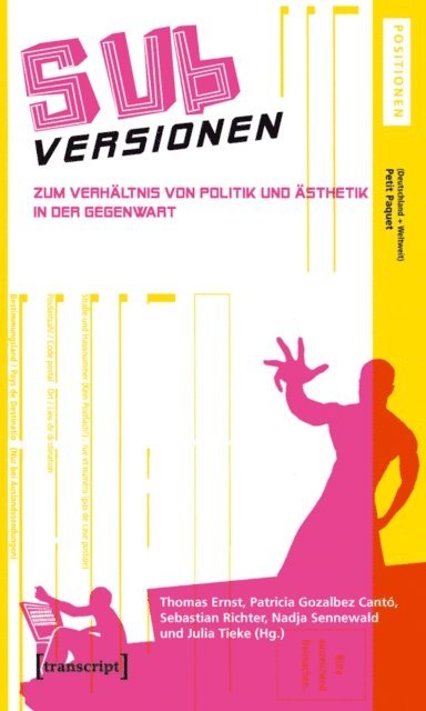 Julia Tieke, Nadja Sennewald, Sebastian Richter, Patricia Gozalbez Canto, Thomas Ernst - SUBversionen, E-bok