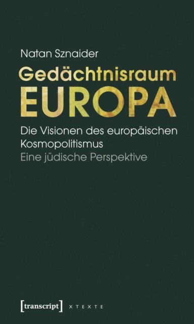 Natan Sznaider - Gedächtnisraum Europa, E-bok