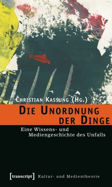 Christian Kassung - Die Unordnung der Dinge, E-bok