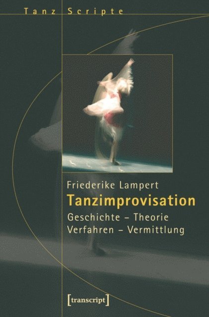 Friederike Lampert - Tanzimprovisation, E-bok