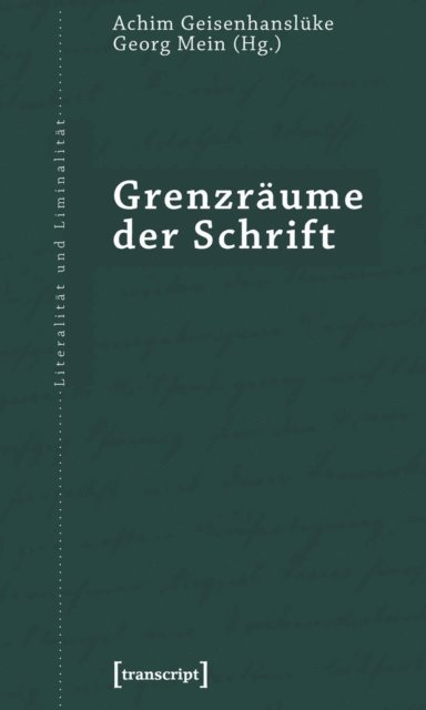 Georg Mein, Achim Geisenhansluke - Grenzräume der Schrift, E-bok