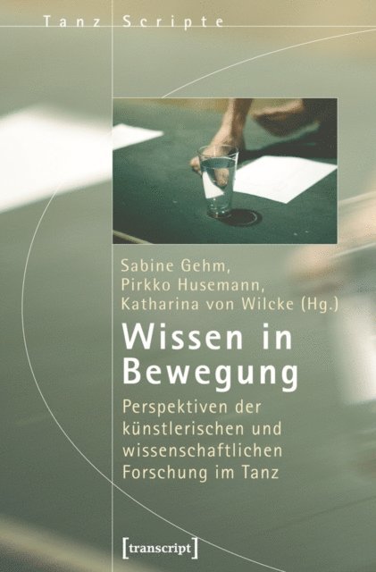 Katharina von Wilcke, Pirkko Husemann, Sabine Gehm - Wissen in Bewegung, E-bok