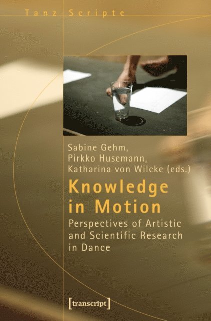 Katharina von Wilcke, Pirkko Husemann, Sabine Gehm - Knowledge in Motion, E-bok