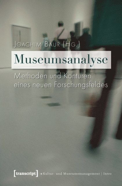 Joachim Baur - Museumsanalyse, E-bok