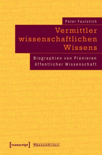 Peter Faulstich - Vermittler wissenschaftlichen Wissens, E-bok
