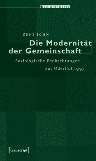 Rene John - Die Modernität der Gemeinschaft, E-bok