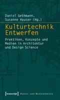 Kulturtechnik Entwerfen
