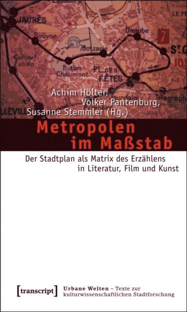 Susanne Stemmler, Volker Pantenburg, Achim Holter - Metropolen im Maßstab, E-bok