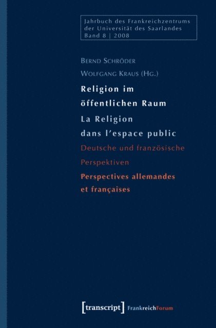 Wolfgang Kraus, Bernd Schroder - Religion im öffentlichen Raum / La Religion dans l'espace public, E-bok