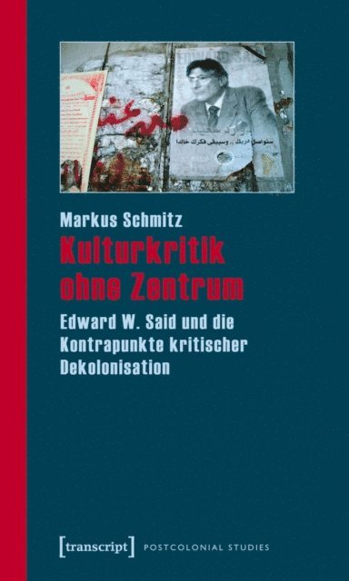 Markus Schmitz - Kulturkritik ohne Zentrum, E-bok