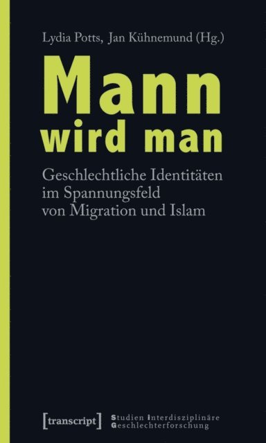 Jan Kuhnemund, Lydia Potts - Mann wird man, E-bok