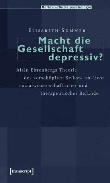 Elisabeth Summer - Macht die Gesellschaft depressiv?, E-bok. Tillgänglighet: Lägg i varukorg