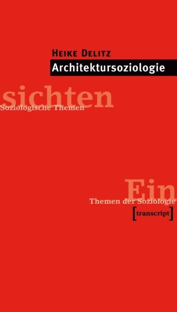 Heike Delitz - Architektursoziologie, E-bok