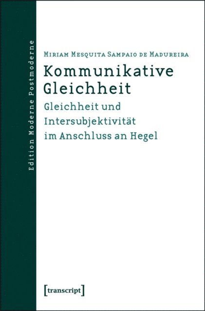 Miriam Mesquita Sampaio de Madureira - Kommunikative Gleichheit, E-bok