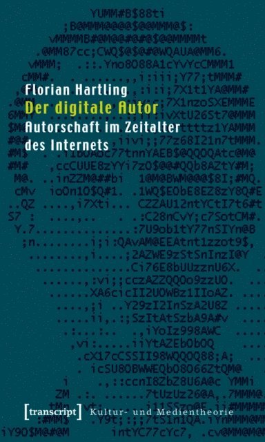 Florian Hartling - Der digitale Autor, E-bok