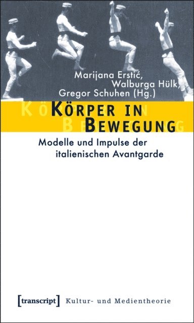 Gregor Schuhen, Walburga Hulk, Marijana Erstic - Körper in Bewegung, E-bok