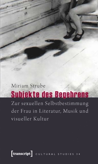 Miriam Strube - Subjekte des Begehrens, E-bok