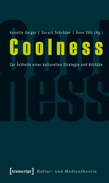 Anne Soll, Gerald Schroder, Annette Geiger - Coolness, E-bok