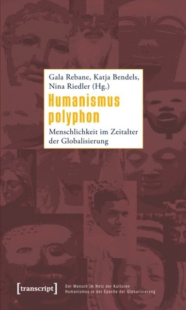 Nina Riedler, Katja Bendels, Gala Rebane - Humanismus polyphon, E-bok