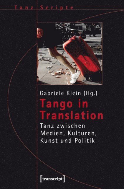 Gabriele Klein - Tango in Translation, E-bok