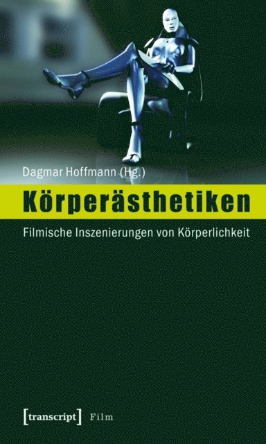 Dagmar Hoffmann - Körperästhetiken, E-bok