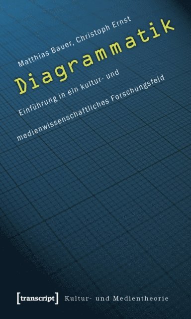 Christoph Ernst, Matthias Bauer - Diagrammatik, E-bok