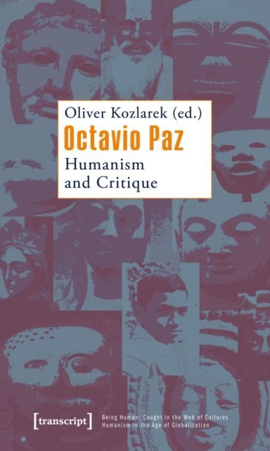 Oliver Kozlarek - Octavio Paz, E-bok