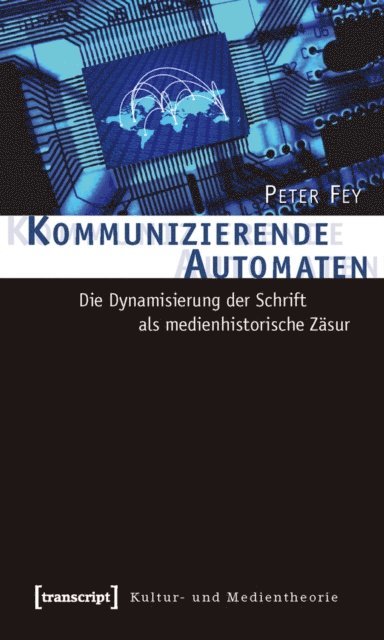 Peter Fey - Kommunizierende Automaten, E-bok