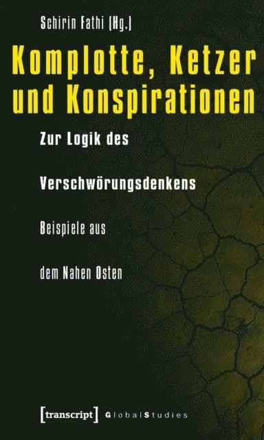 Schirin Fathi - Komplotte, Ketzer und Konspirationen, E-bok