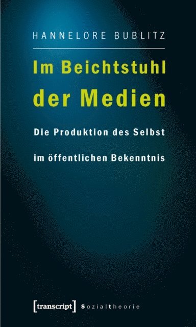 Hannelore Bublitz - Im Beichtstuhl der Medien, E-bok