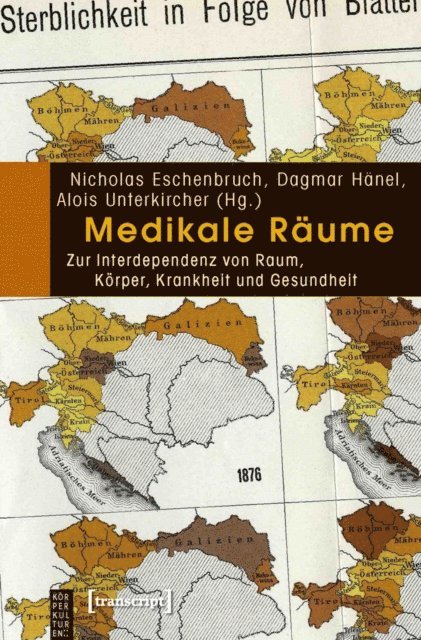 Alois Unterkircher, Dagmar Hanel, Nicholas Eschenbruch - Medikale Räume, E-bok