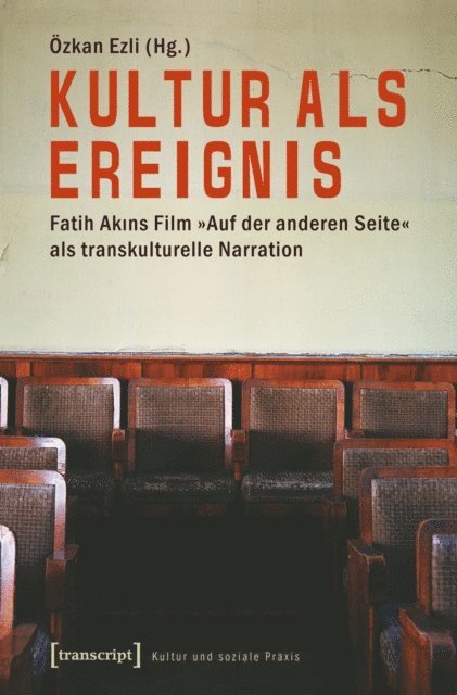Ozkan Ezli - Kultur als Ereignis, E-bok