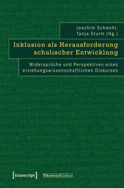 Tanja Sturm, Joachim Schwohl - Inklusion als Herausforderung schulischer Entwicklung, E-bok