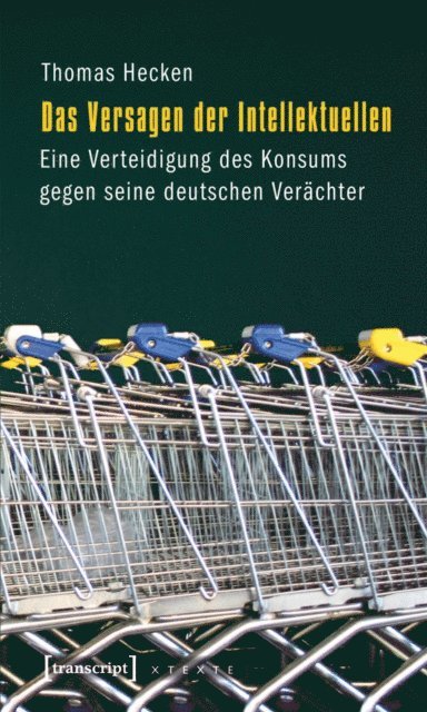 Thomas Hecken - Das Versagen der Intellektuellen, E-bok