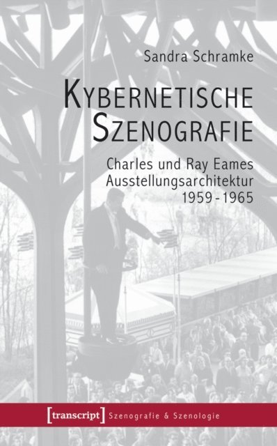 Sandra Schramke - Kybernetische Szenografie, E-bok