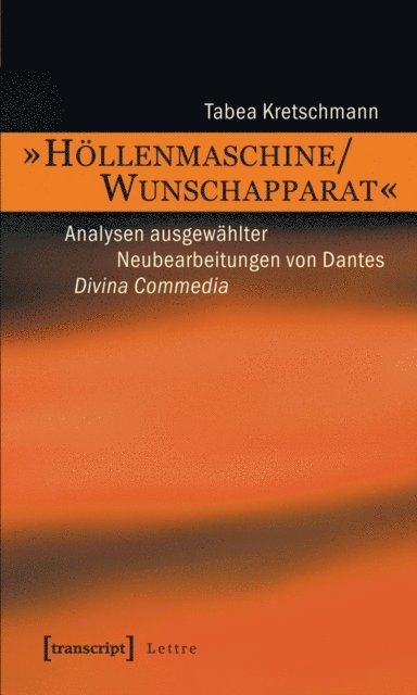 Tabea Kretschmann - »Höllenmaschine/Wunschapparat«, E-bok