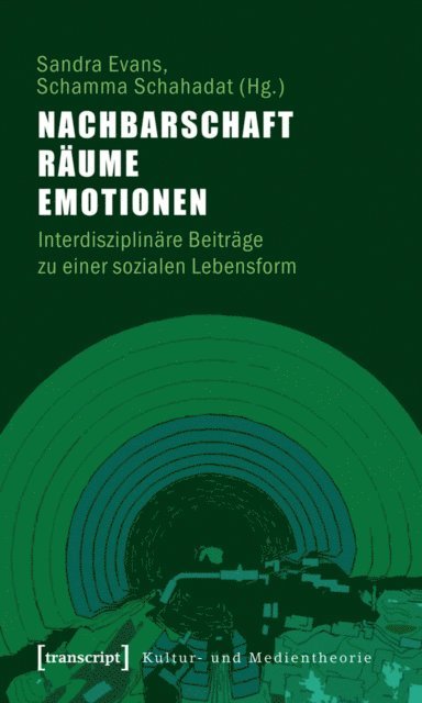 Schamma Schahadat, Sandra Evans - Nachbarschaft, Räume, Emotionen, E-bok