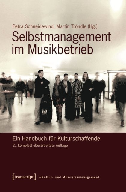 Martin Trondle, Petra Schneidewind - Selbstmanagement im Musikbetrieb, E-bok