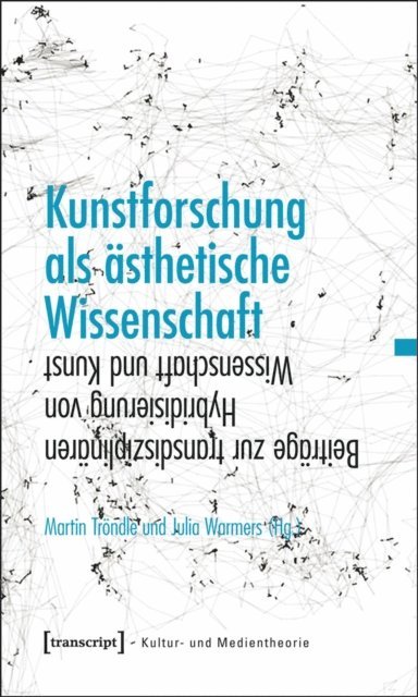 Julia Warmers, Martin Trondle - Kunstforschung als ästhetische Wissenschaft, E-bok