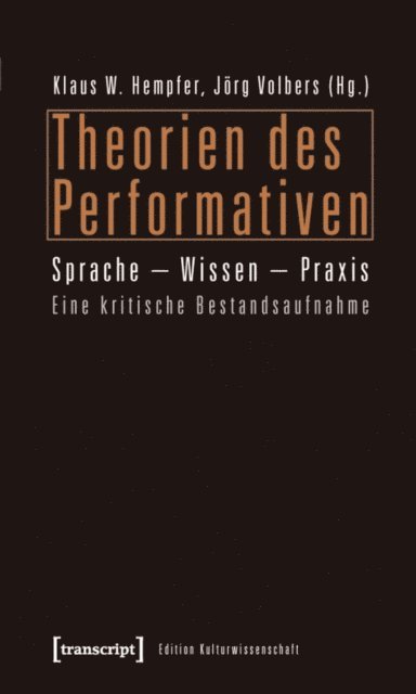 Jorg Volbers, Klaus W. Hempfer - Theorien des Performativen, E-bok