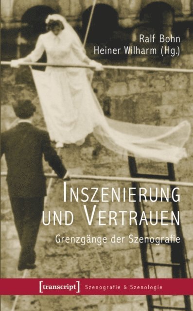 Inszenierung und Vertrauen