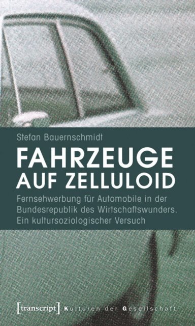 Stefan Bauernschmidt - Fahrzeuge auf Zelluloid, E-bok