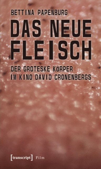 Bettina Papenburg - Das neue Fleisch, E-bok